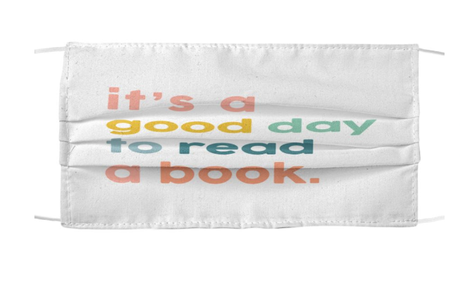 It's a good day to read a book face mask