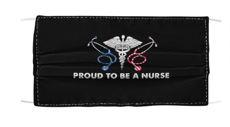 Proud to be a nurse face mask