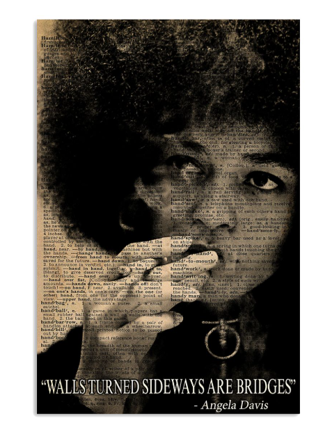 Angela Davis walls turned sideways are bridges poster