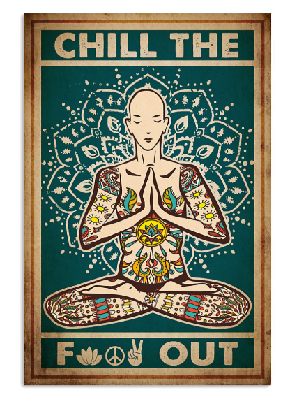 Man chill the fuck out poster