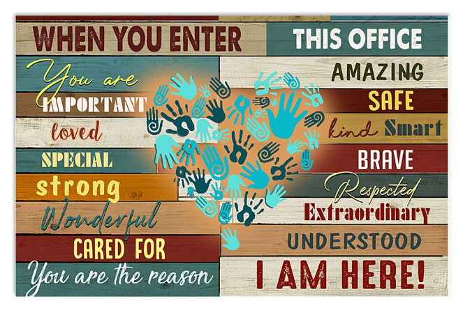 When you enter this office amazing safe kind smart poster