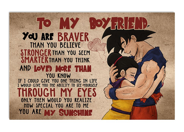 Son goku and Chi chi to my boyfriend poster