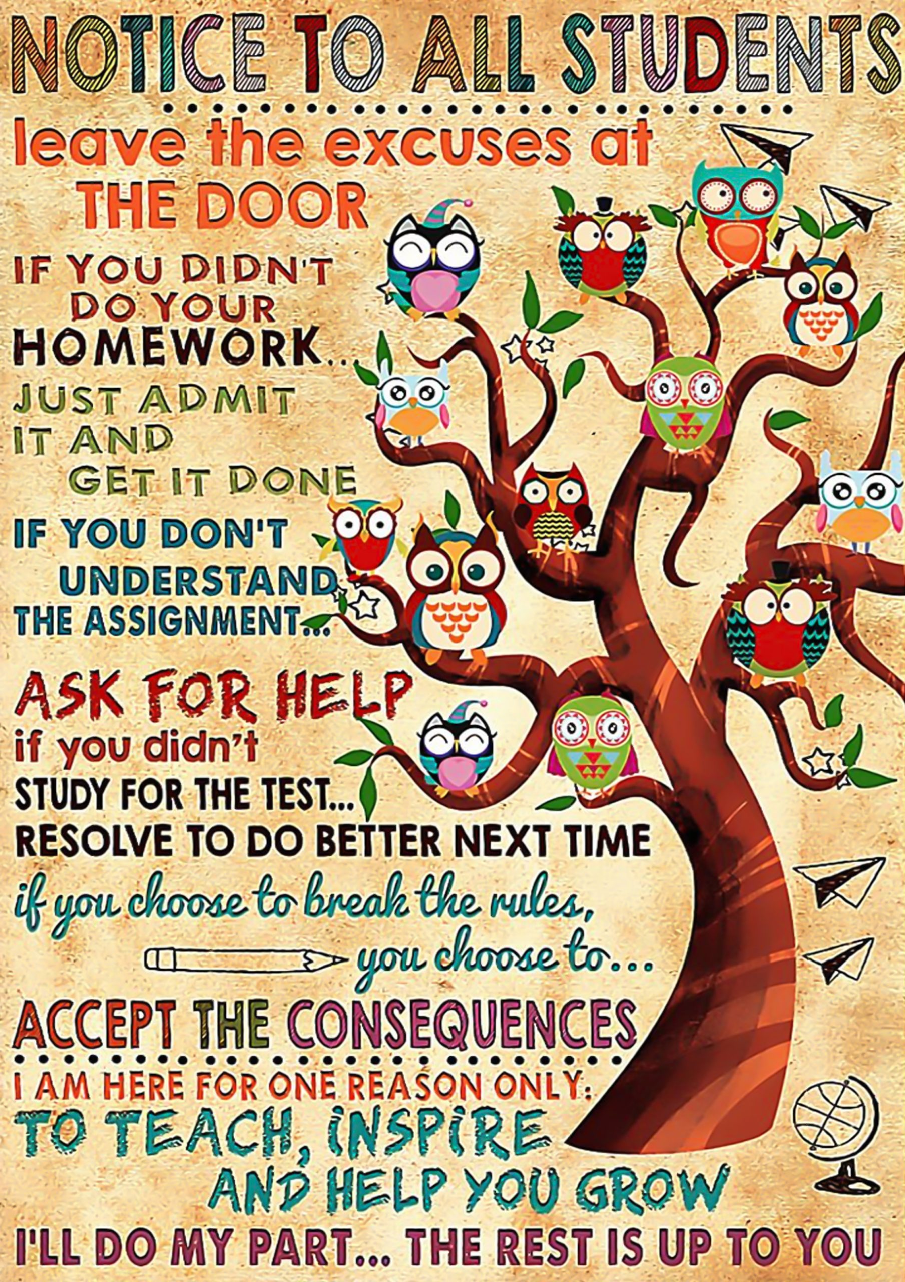 Notice to all students leave the excuses at the door poster