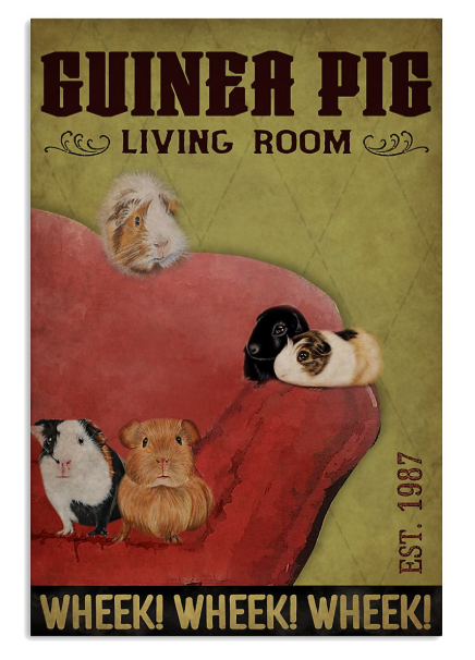 Guinea pig living room wheek wheek wheek poster