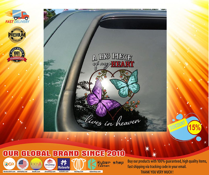 A big piece of my heart lives in heaven sticker3