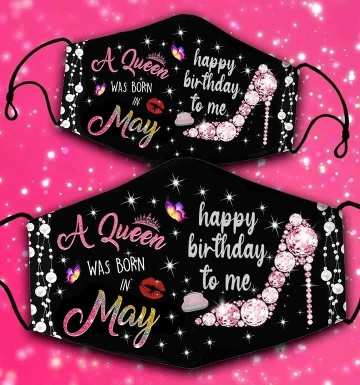 A queen was born in may facemask