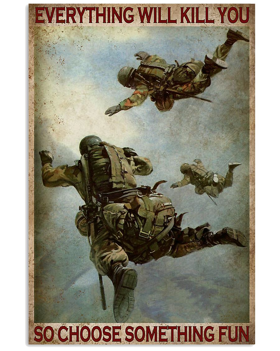 Air force everything will kill you so choose something fun poster