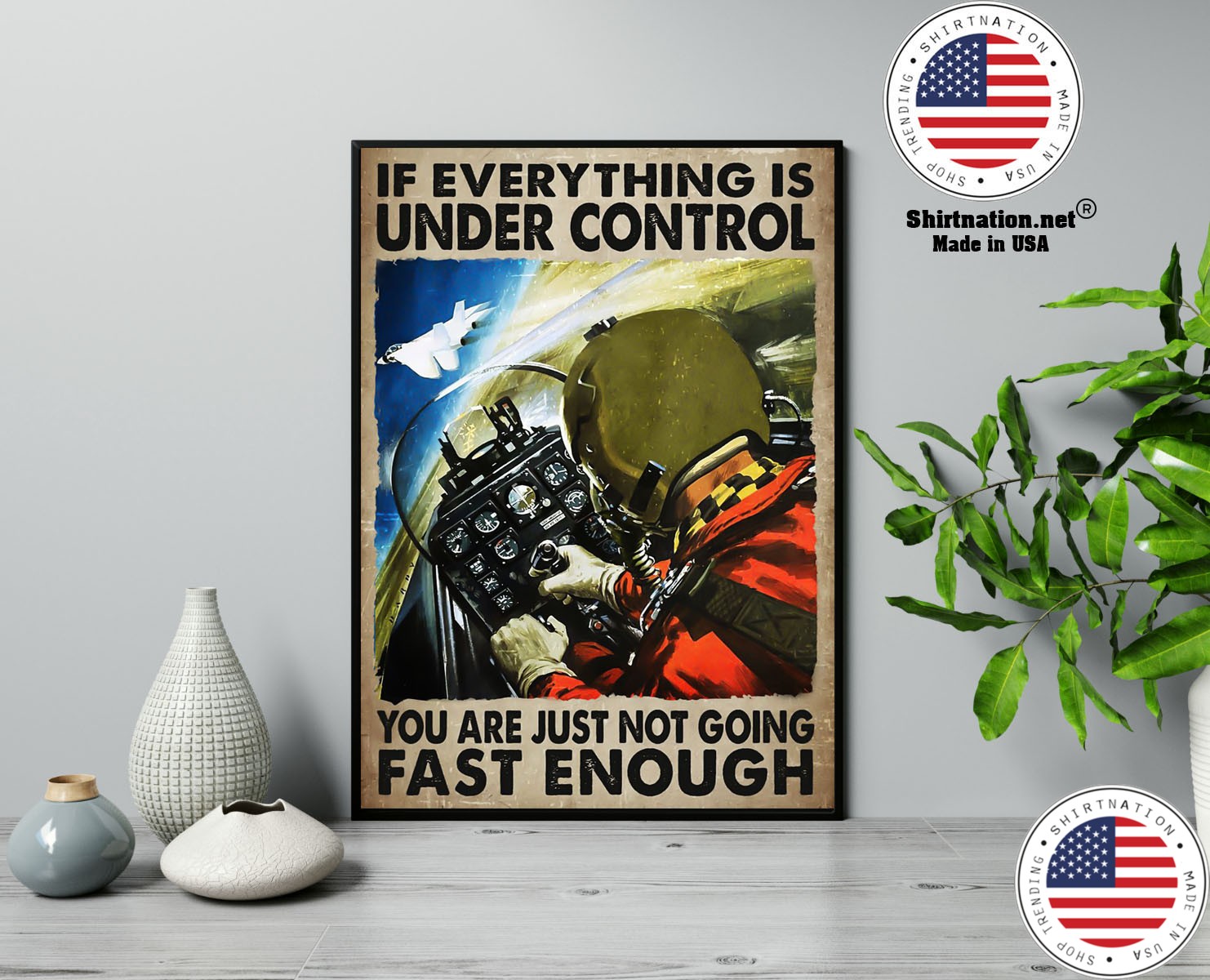 If everything is under control you are just not going fast enough poster 13