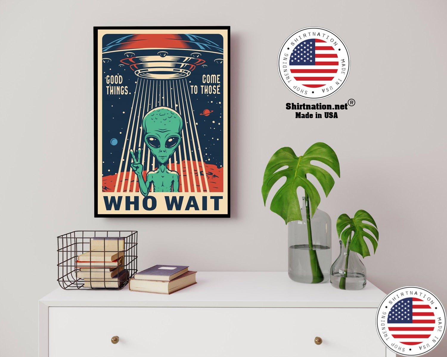 Alien Good things come to those who wait poster 13
