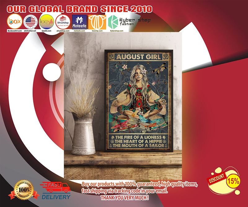 August girl the fire of a lioness the heart of a hippie poster