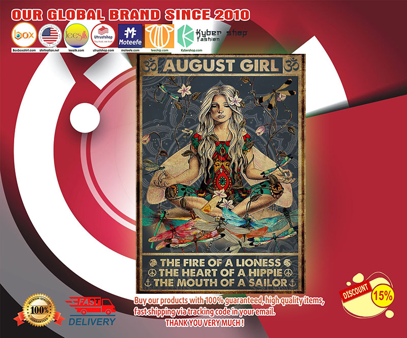 August girl the fire of a lioness the heart of a hippie poster