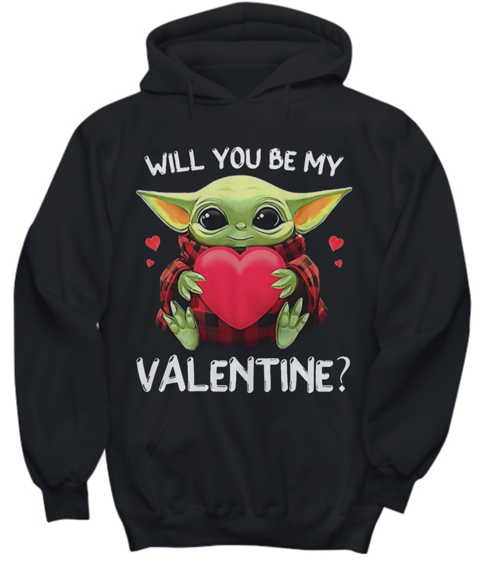 Baby Yoda will you be my valentine shirt