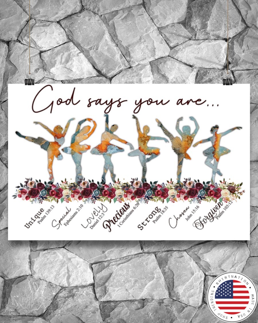 Ballet god says you are unique poster