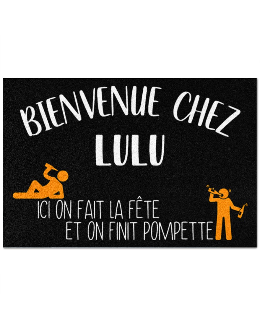 Bienvenue chez lulu ICI on fait la fête et on fint pompette doormat