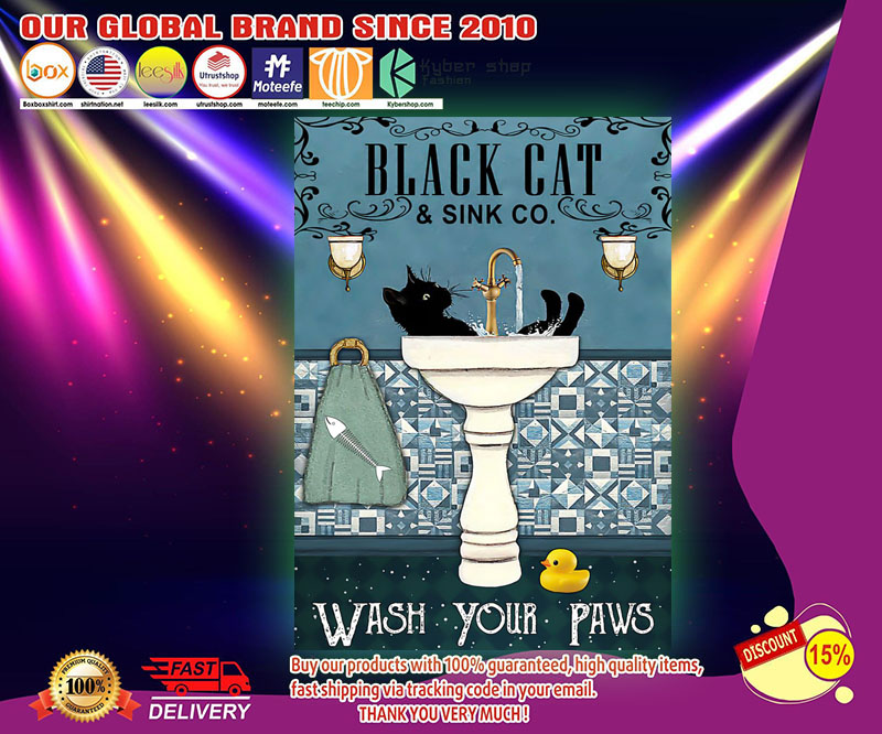 Black cat and sink co wash your paws poster