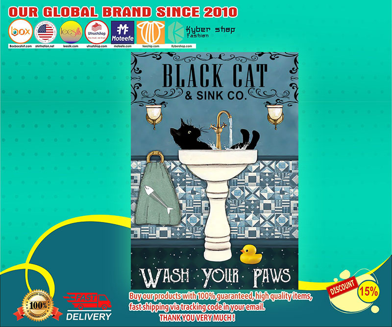 Black cat and sink co wash your paws poster
