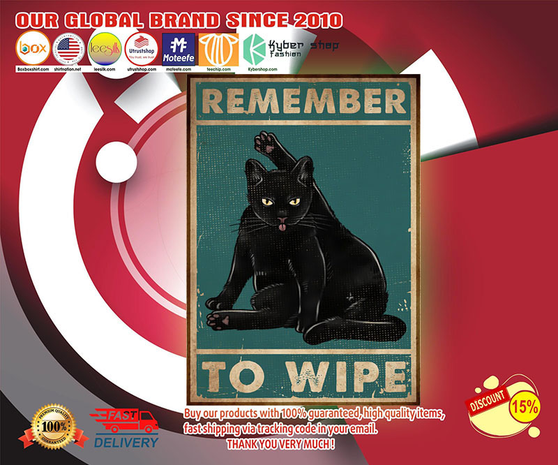 Black cat remember to wipe poster