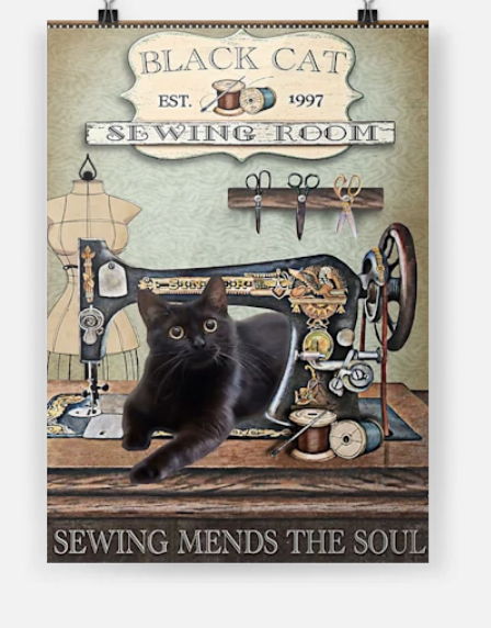 Black cat sewing room sewing mends the soul poster