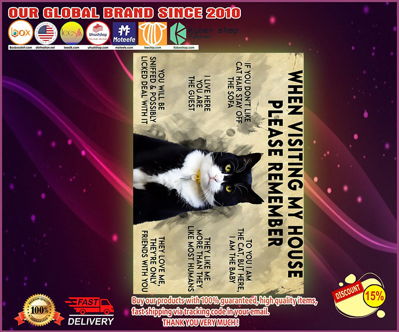 Black cat when visiting my house please remember poster