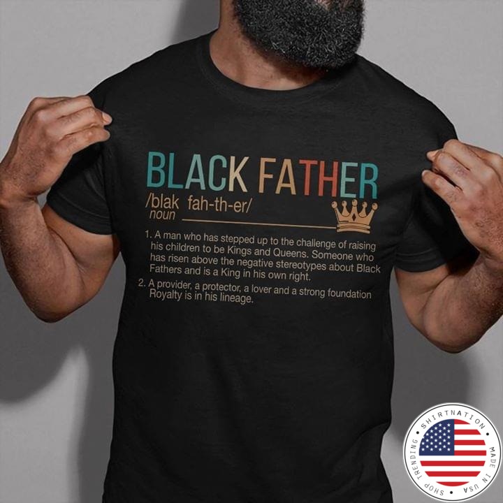 Black father defination shirt