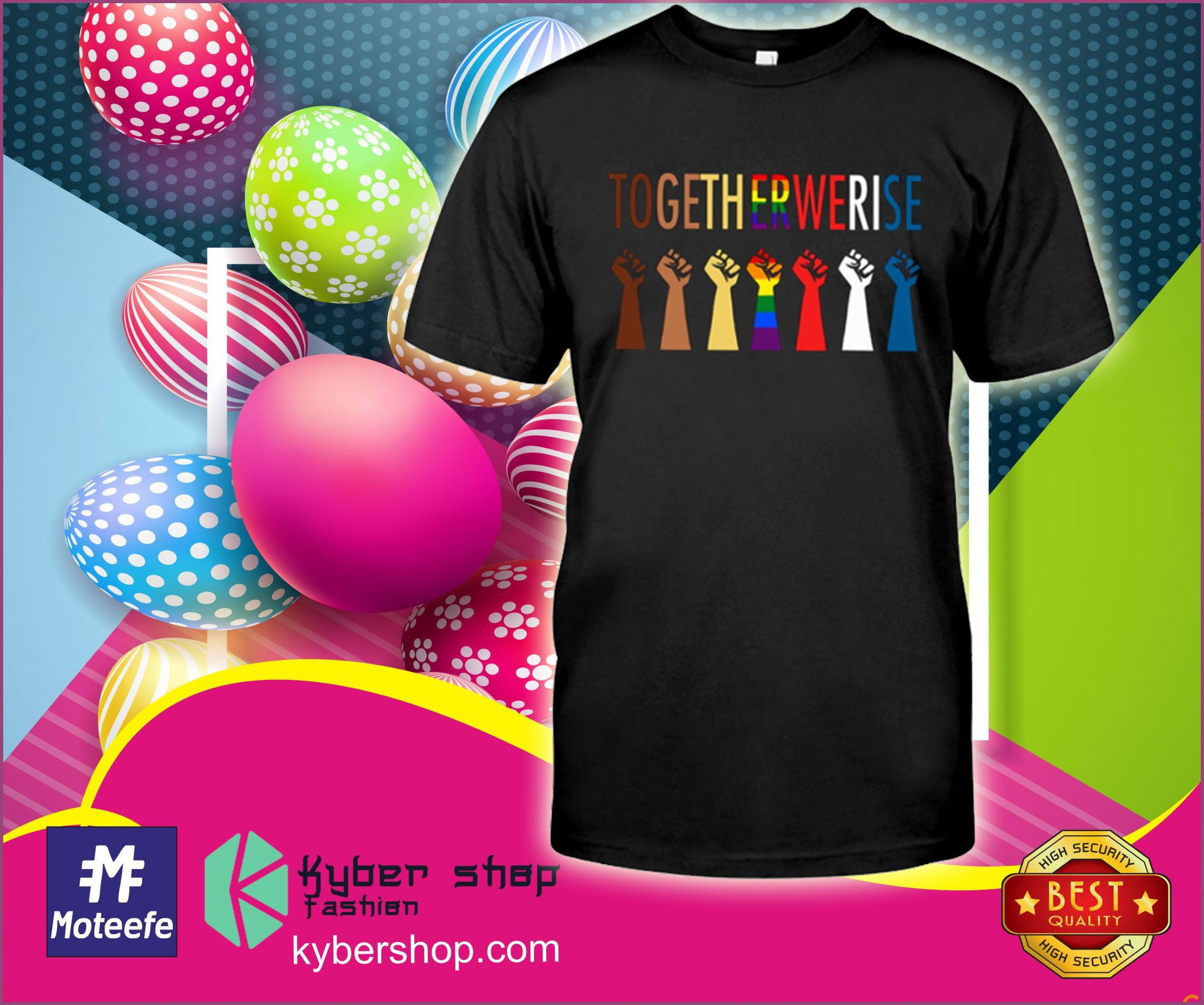 Black lives matter Togetherwerise shirt