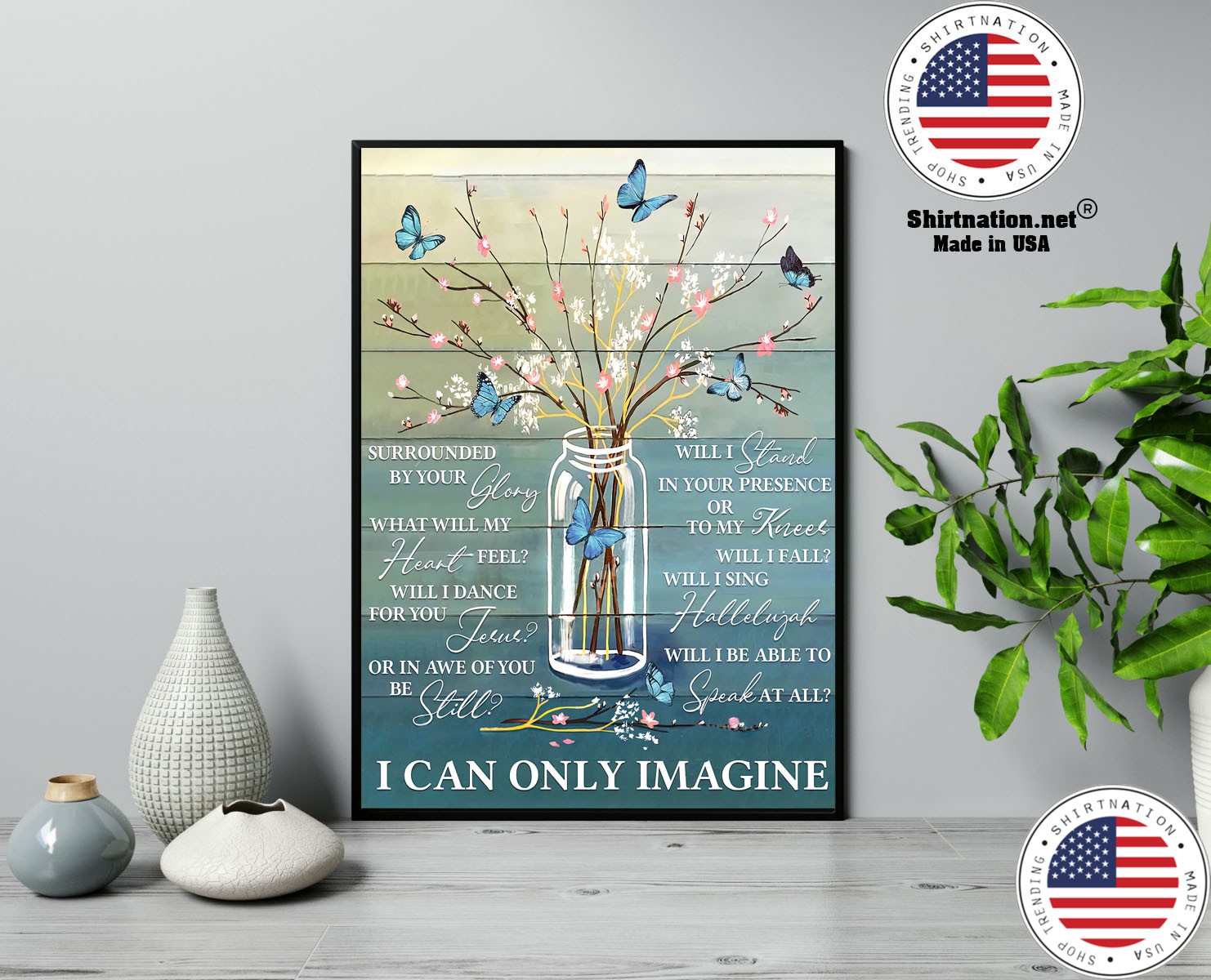 Butterfly i can only imagine poster 13