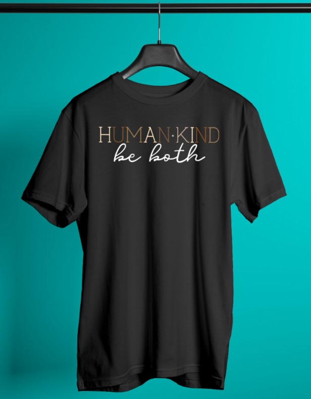 Human kind be both shirt