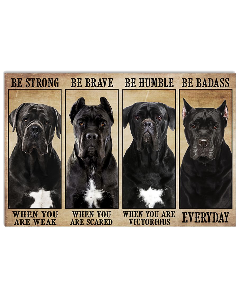 Cane corso Be strong be brave be humble poster