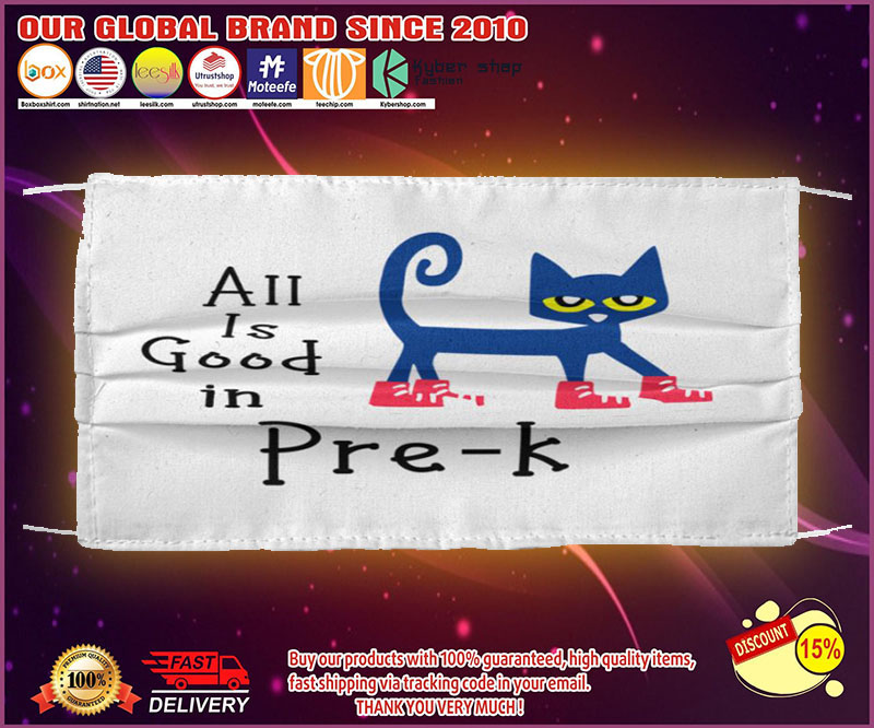 Cat all is good in kindergarten face mask
