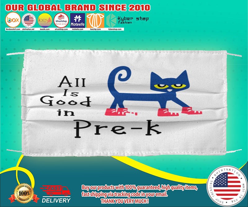 Cat all is good in kindergarten face mask
