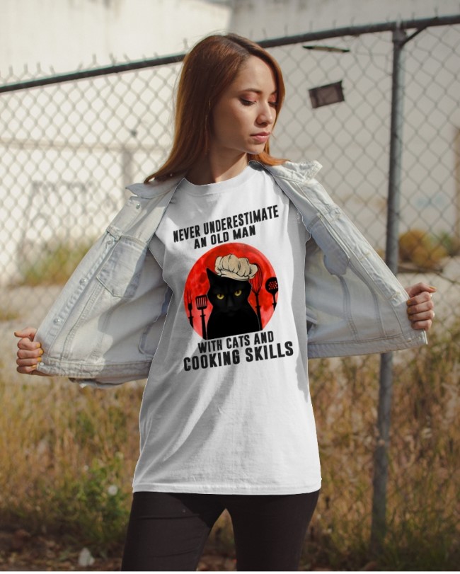Cat chef Never underestimate an old man with cats and cooking skills shirt