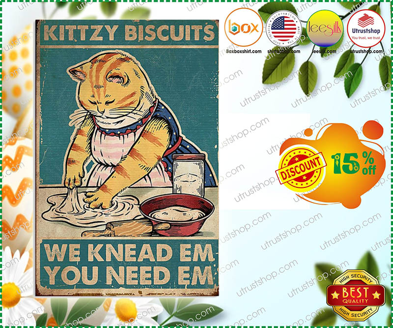 Cat kittzy biscuits we knead em you need em poster