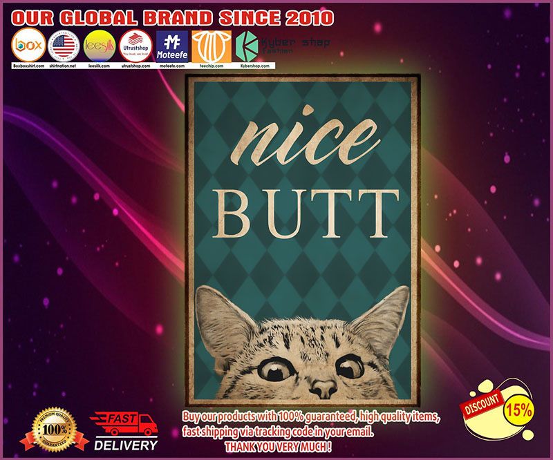 Cat nice butt poster