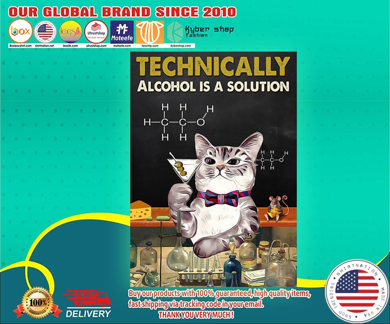 Cat technically alcohol is a solution poster