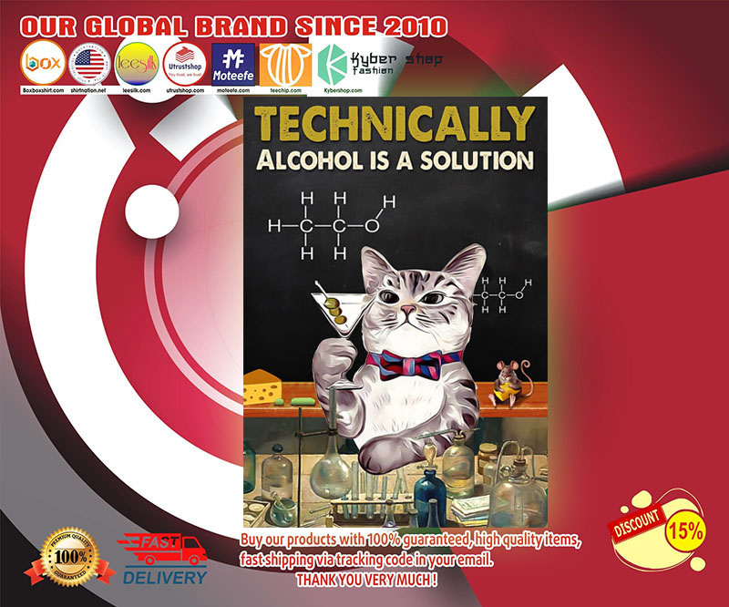 Chemical Cat technically alcohol is a solution poster