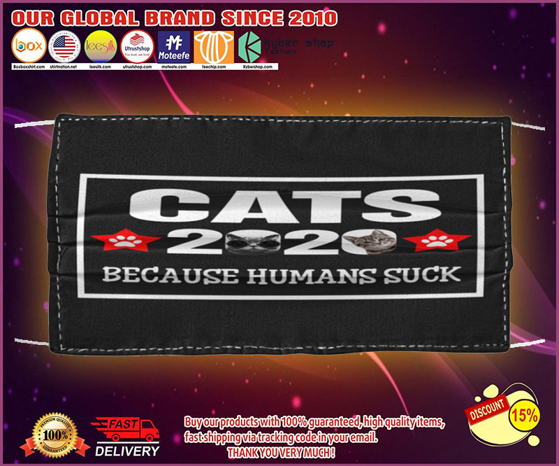 Cats 2020 because humans suck face mask