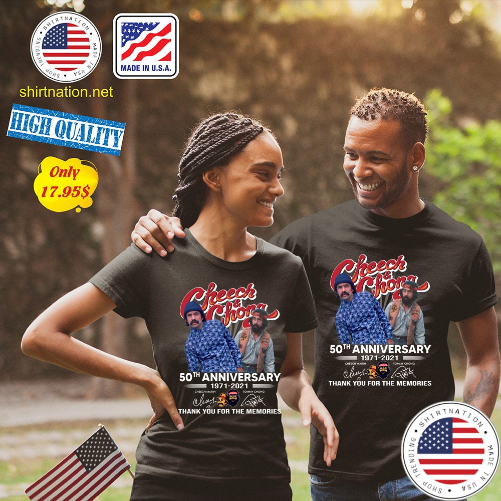 Cheech and Chong 50th anniversary 1971 2021 Shirt