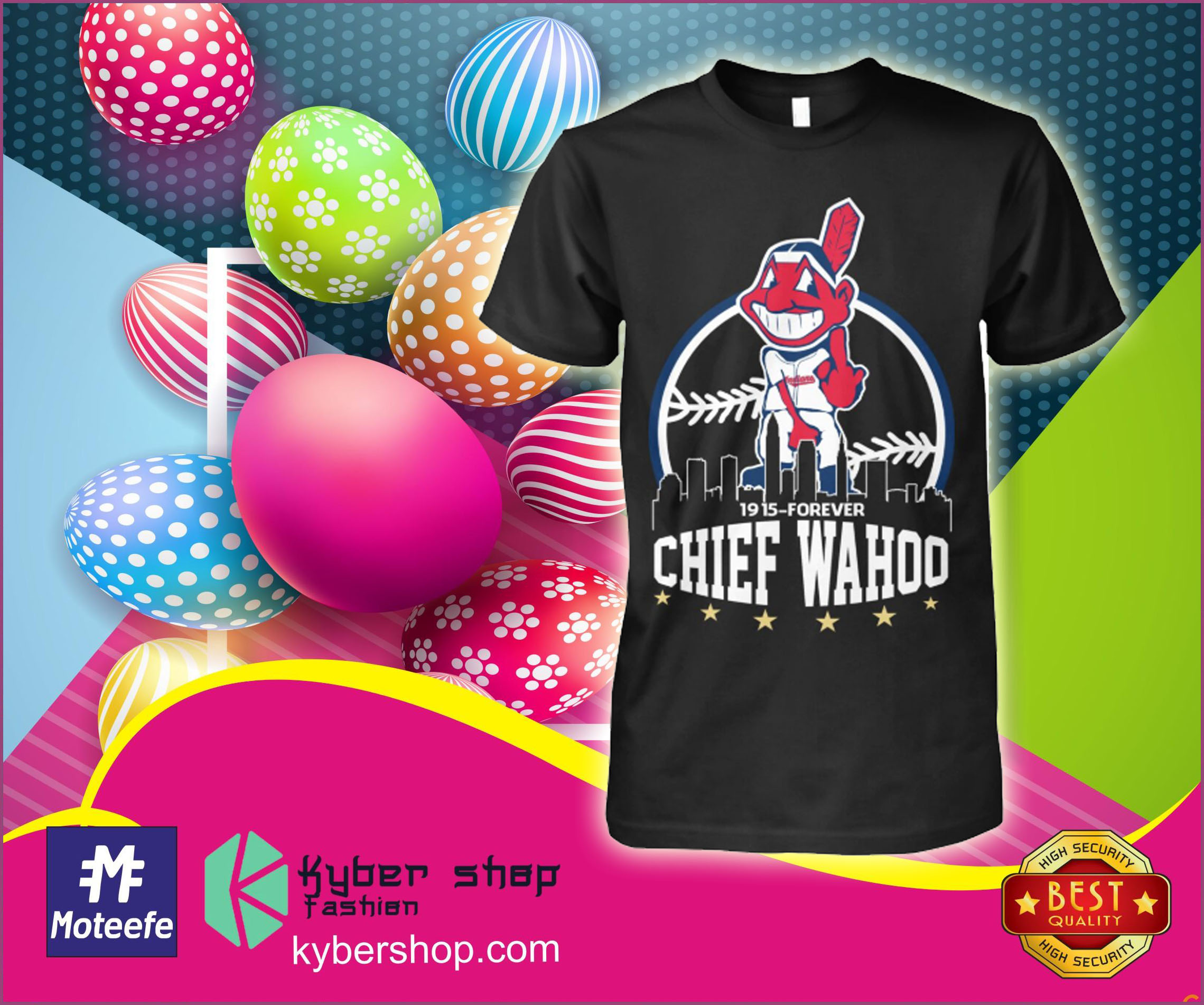 Chief Wahoo 1915 forever shirt