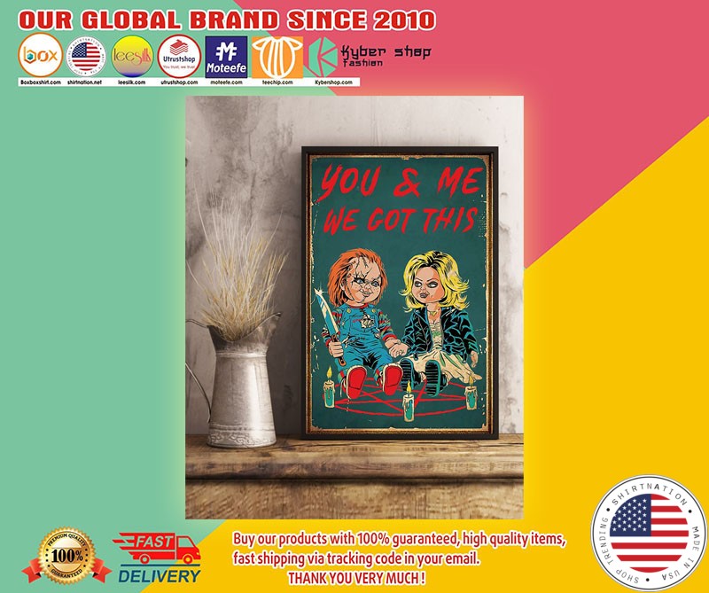Chucky and tiffany You and me we got this poster1