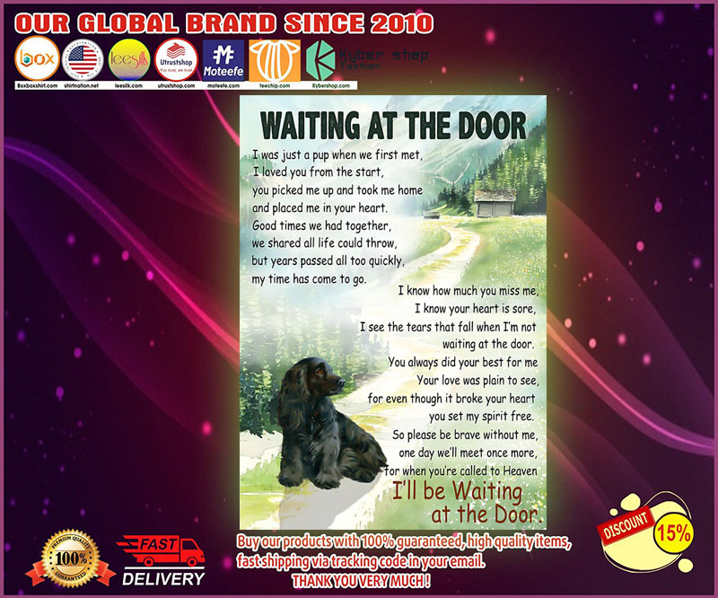 Cocker Spaniel waiting at the door poster