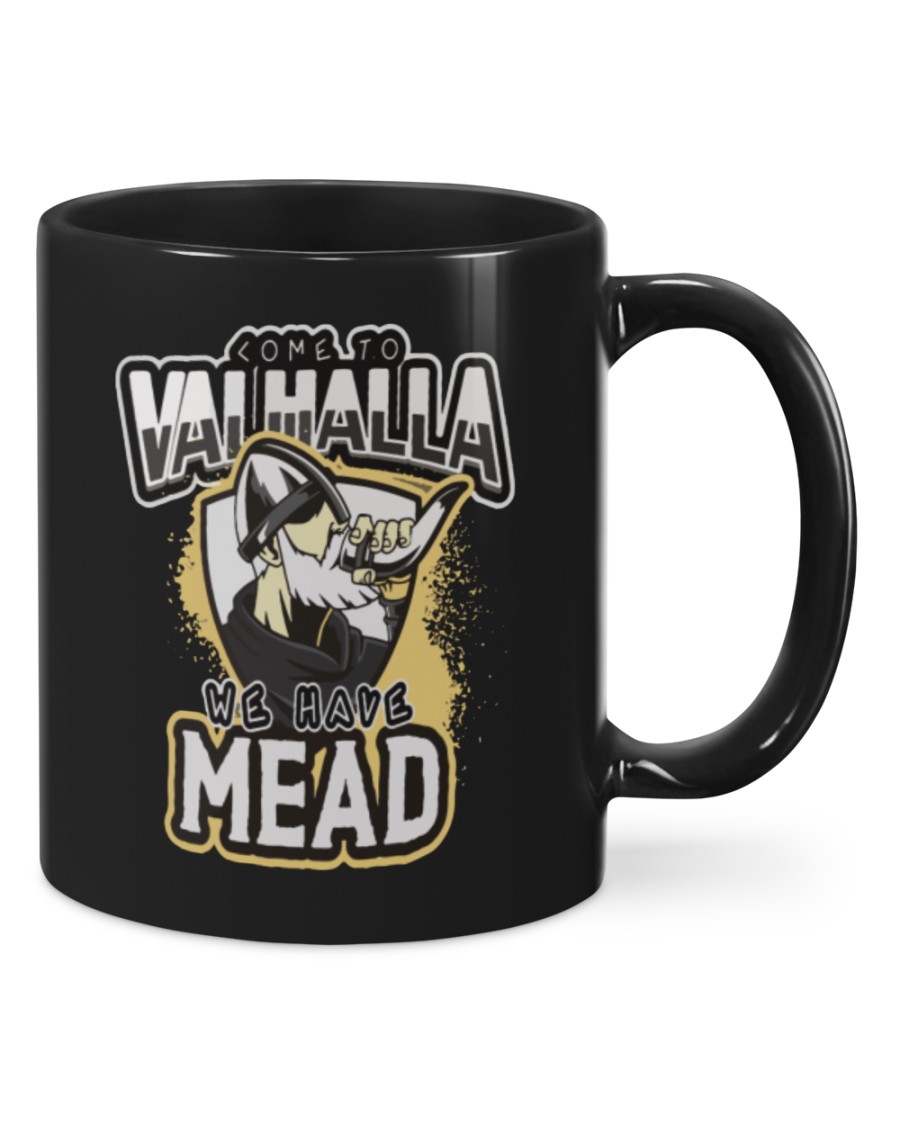 Come to valhalla we have mead mug