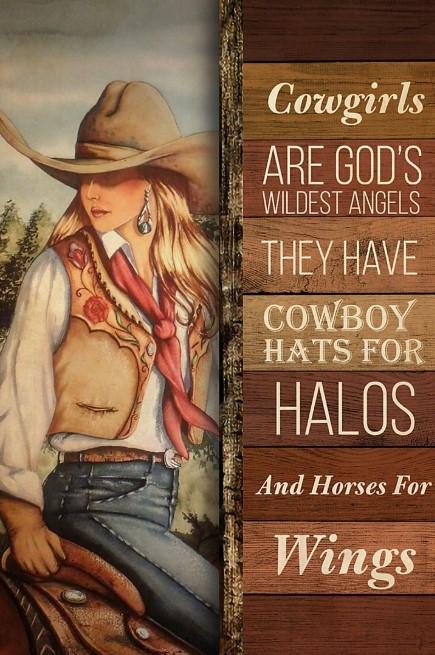Cowgirls are god's wildest angels poster