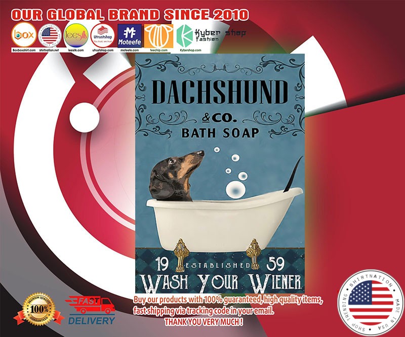 Dachshund Bath soap wash your wiener poster