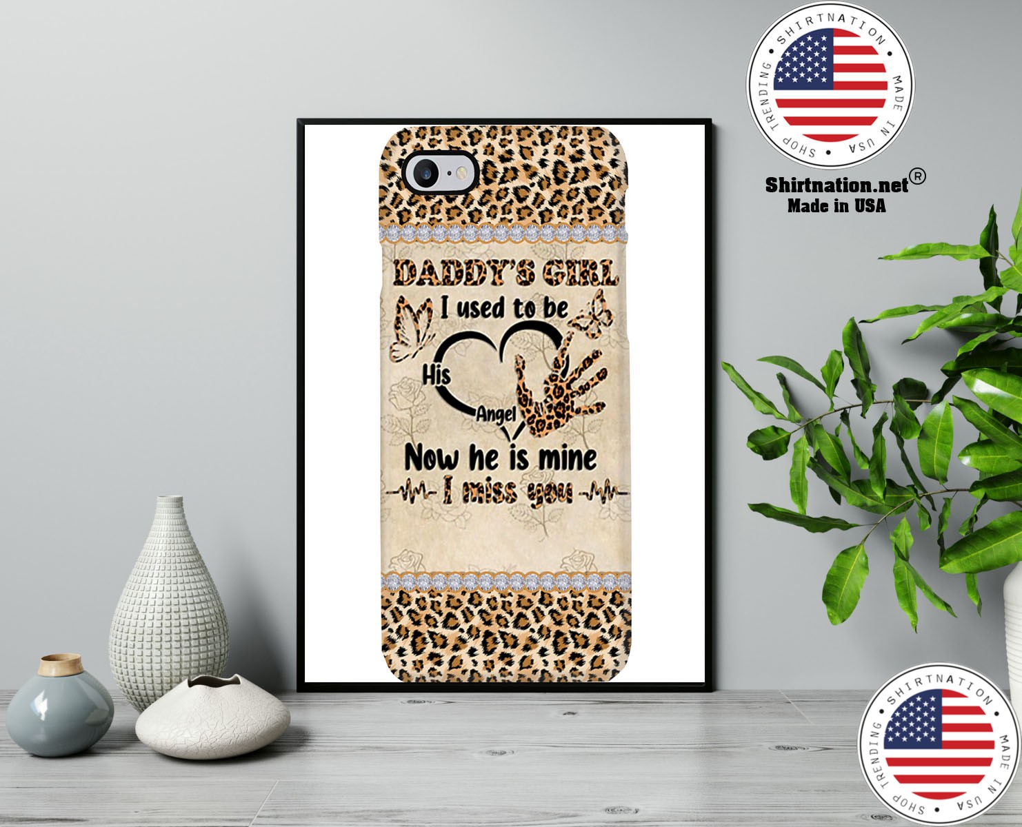 Daddys girl I used to be his angle now he is mine I misss you phone case 13