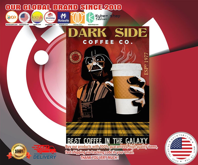 Dark side coffee co best coffee in the galaxy poster