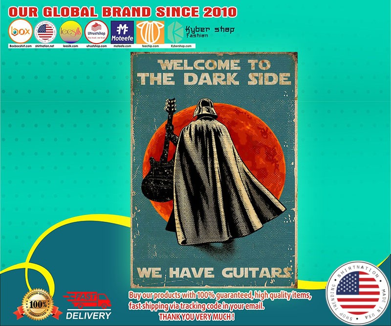 Darth Vader Welcome to the dark side we have guitars poster