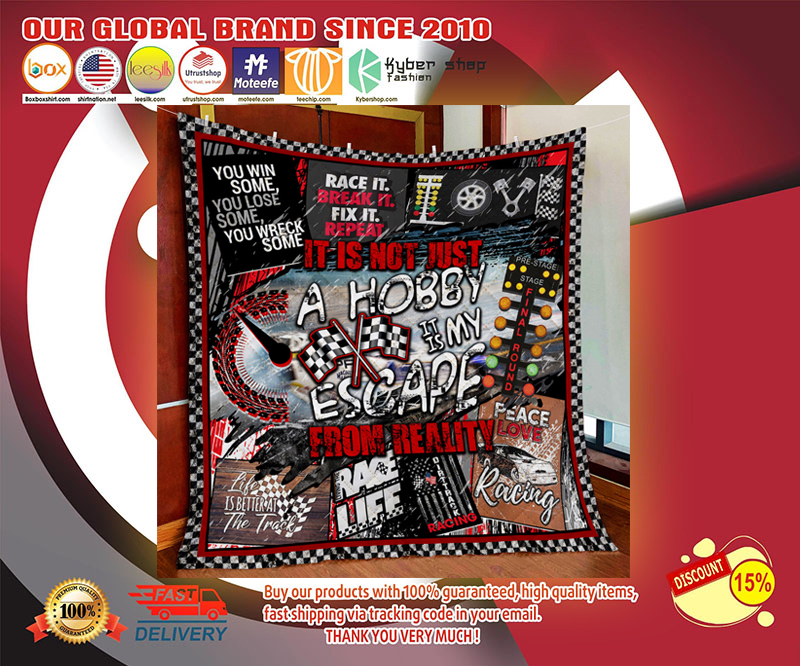 Dirt track Racing it is not just a hobby it is my escape from reality quilt