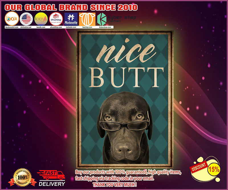 Dog labrador nice butt poster