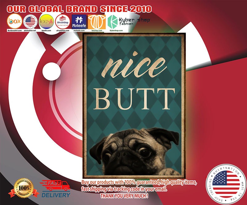 Dog pug nice butt poster