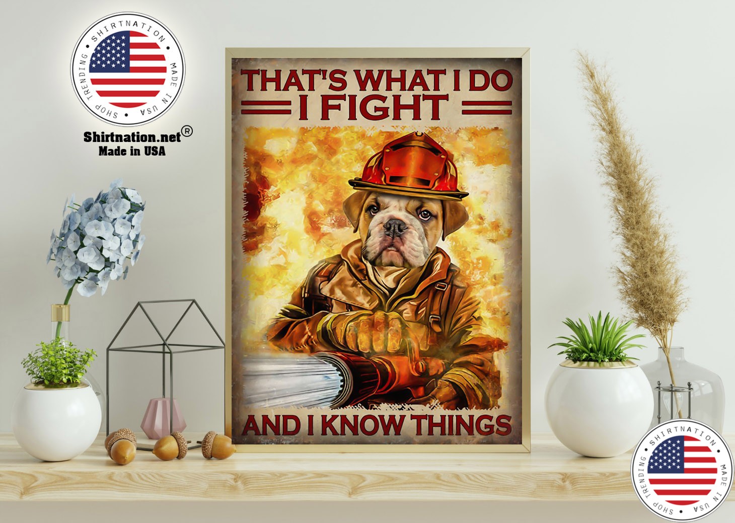 Dog thats what I do I fight and I know things poster 11